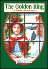 The Golden Ring: A Touching Christmas Story about Giving, Faith, Love, and Loss (1999)