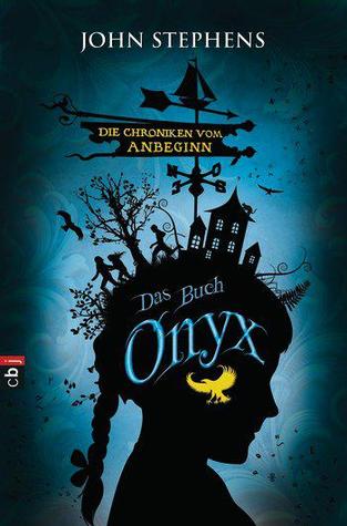 Das Buch Onyx: Die Chroniken vom Anbeginn