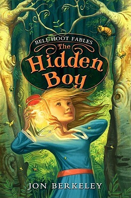 Bell Hoot Fables: The Hidden Boy (2010)