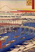 Ten Walks/Two Talks (2010)