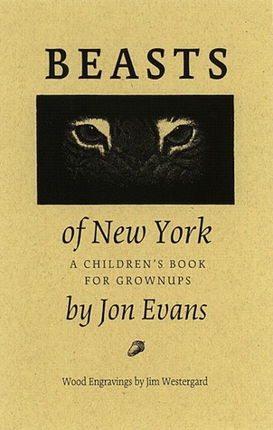 Beasts of New York: A Children's Book for Grown-Ups