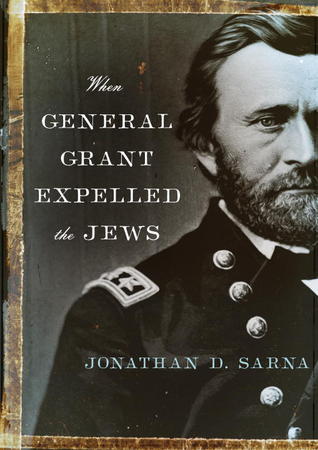 When General Grant Expelled the Jews (2012)
