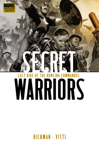Secret Warriors, Vol. 4: Last Ride of the Howling Commandos (2010)