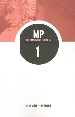 The Manhattan Projects, Vol. 1: Science, Bad