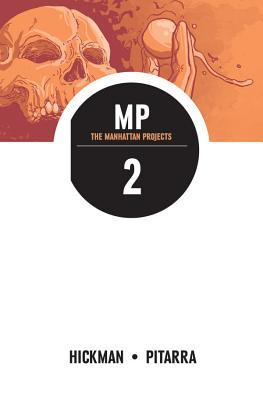 The Manhattan Projects, Vol. 2: They Rule (2013)