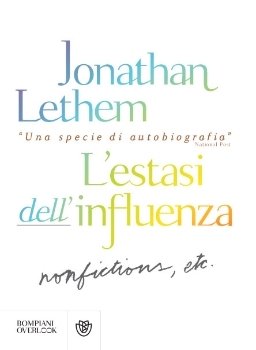 L'estasi dell'influenza. Nonfiction, etc. (2011)