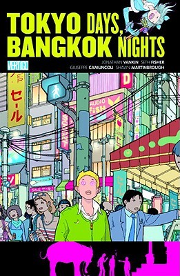 Tokyo Days, Bangkok Nights (2009)