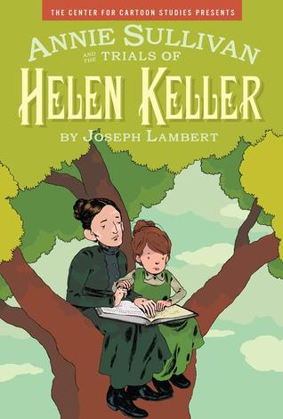 Annie Sullivan and the Trials of Helen Keller (2012)