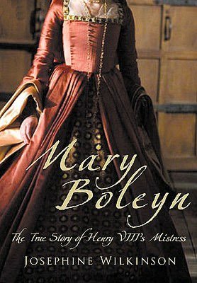 Mary Boleyn: The True Story of Henry VIII's Favourite Mistress (2009)