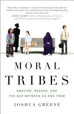 Moral Tribes: Emotion, Reason, and the Gap Between Us and Them (2013)