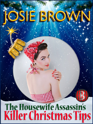 The Housewife Assassin's Killer Christmas Tips (2012)