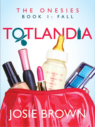 Totlandia: The Onesies, Book 1