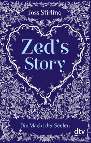 Zed's Story Die Macht der Seelen