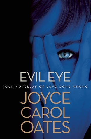 Evil Eye: Four Novellas of Love Gone Wrong (2013)