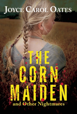 The Corn Maiden and Other Nightmares (2011)