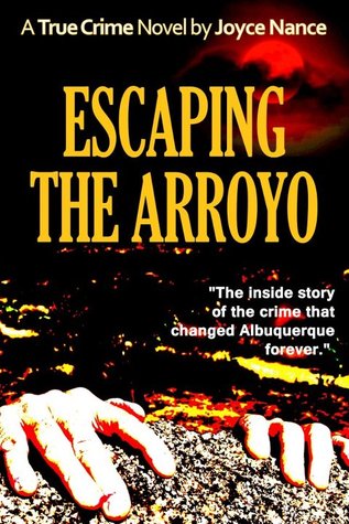 Escaping the Arroyo (2012)