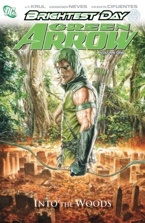 Green Arrow: Into the Woods (2011)