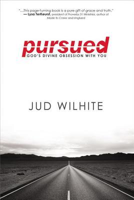 Pursued: God's Divine Obsession with You (2013)