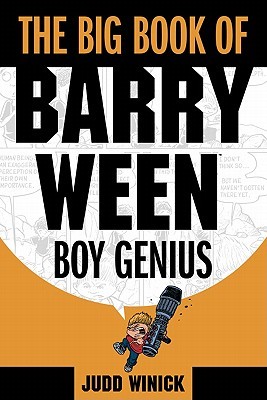 The Big Book of Barry Ween, Boy Genius (2009)