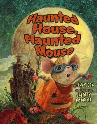 Haunted House, Haunted Mouse (2011)