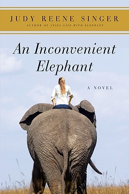 An Inconvenient Elephant: A Novel (2010)