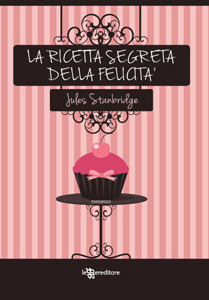 La ricetta segreta della felicità (2012)