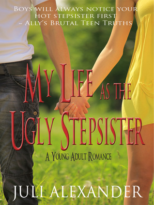 My Life as the Ugly Stepsister (2012)