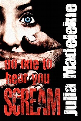 No One to Hear You Scream (2011)