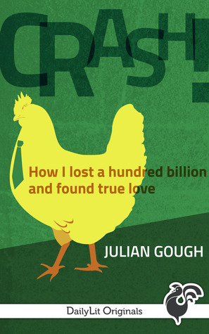 CRASH! How I Lost a Hundred Billion and Found True Love (2013)