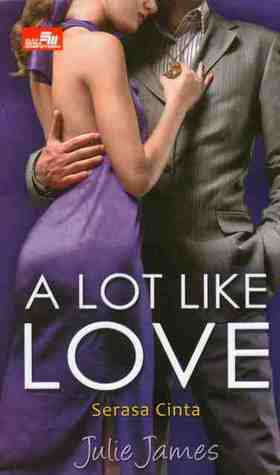 A Lot Like Love - Serasa Cinta (2012)