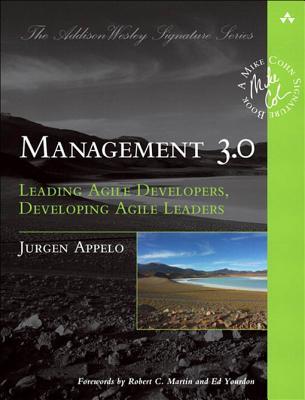 Management 3.0: Leading Agile Developers, Developing Agile Leaders (Adobe Reader)