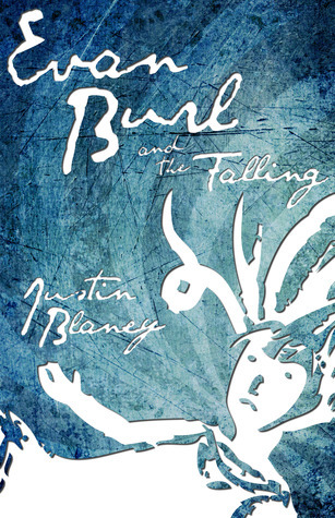 Evan Burl and the Falling (2013)