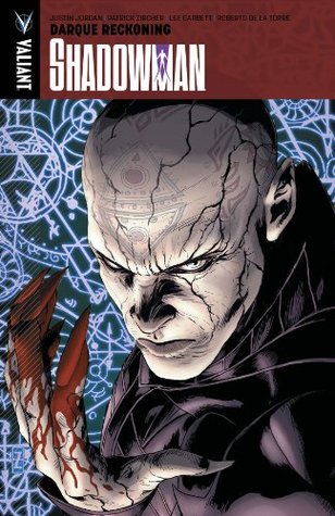 Shadowman Volume 2: Darque Reckoning (2013)