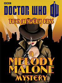 The Angel's Kiss: A Melody Malone Mystery (2012)