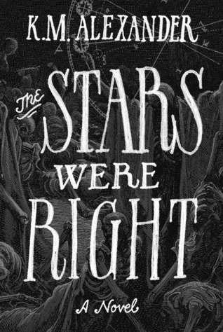 The Stars Were Right (2013)