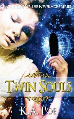 Twin Souls (Nevermore, Book 1) - A Vampire Hunter Novel