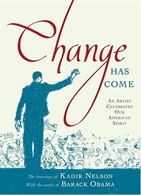 Change Has Come: An Artist Celebrates Our American Spirit (2009)