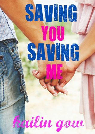 Saving You, Saving Me (2012)