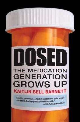 Dosed: The Medication Generation Grows Up (2014)
