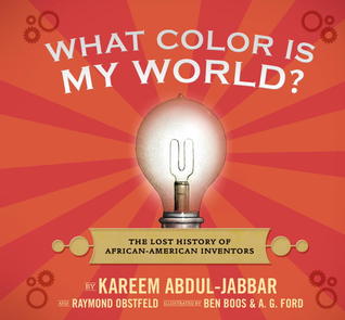 What Color Is My World?: The Lost History of African-American Inventors (2012)