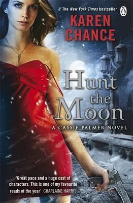 Hunt the Moon. by Karen Chance (2011)