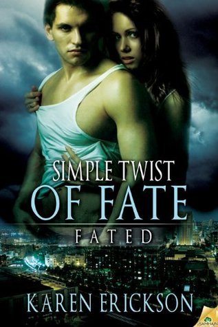 Simple Twist of Fate