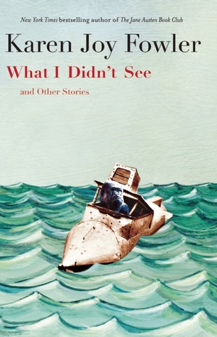 What I Didn't See: Stories