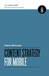 Content Strategy for Mobile (2012)