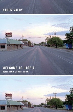 Welcome to Utopia: Notes from a Small Town (2010)