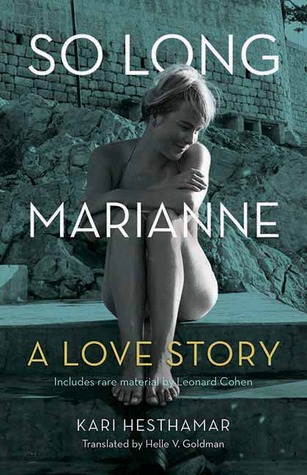 So Long, Marianne: A Love Story (2014)