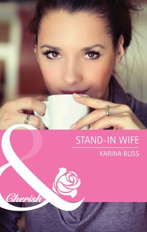 Stand-in Wife (Mills & Boon Cherish)