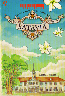 Seratus Tahun Cinta Menanti: From Batavia With Love