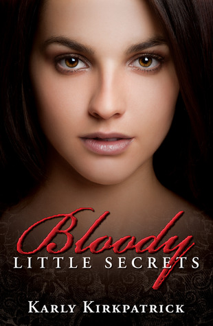 Bloody Little Secrets (2011)