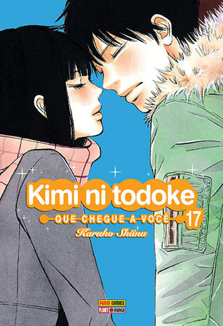 Kimi ni Todoke - Que Chegue A Você, Volume 17 (2014)